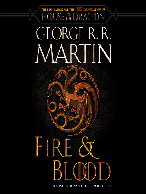 Title details for Fire & Blood by George R. R. Martin - Wait list